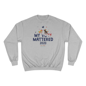 ChocUnicorn My Vote Mattered Champion Sweatshirt